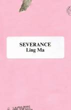 Ling Ma's book Severance