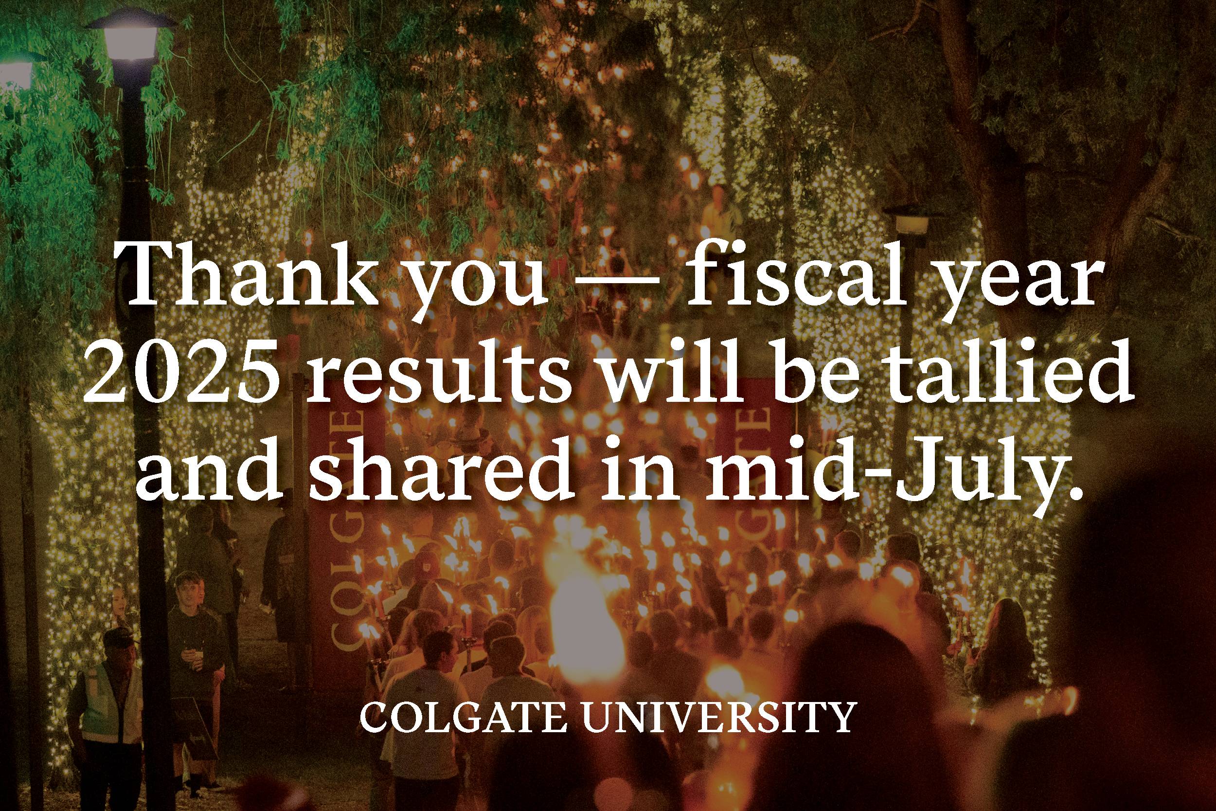 Thank you - fiscal year 2025 results will be tallied and shared in mid-July.