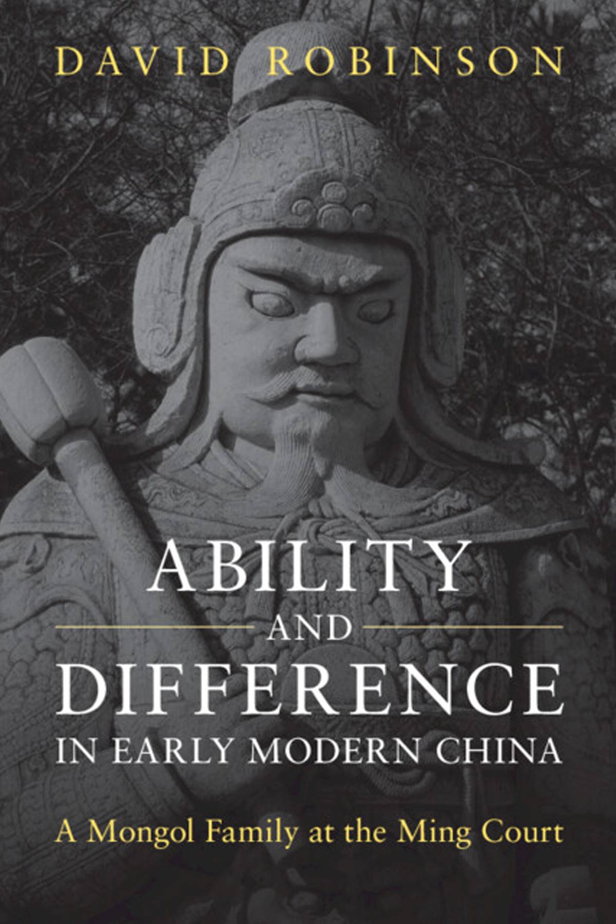 Ability and Difference in Early Modern Day China by David Robinson book cover