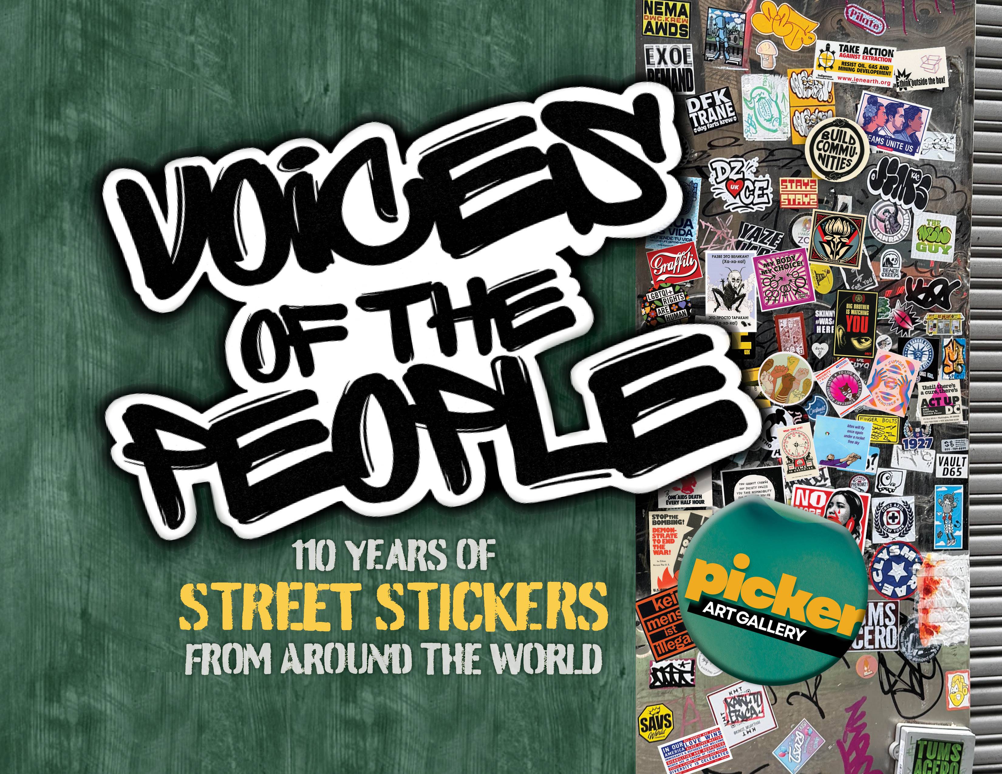 Voices of the People: 110 years of Street Stickers from around the world