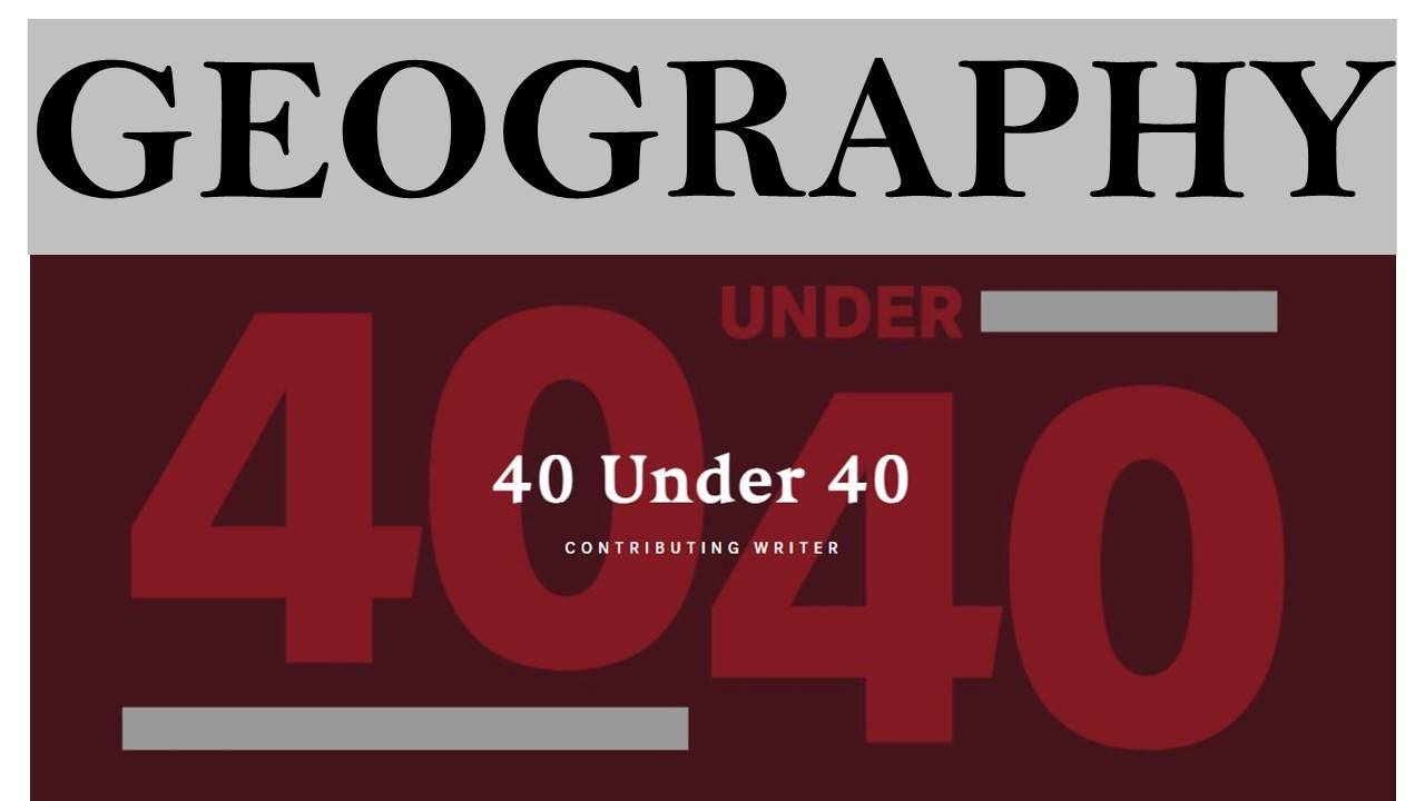 Geography's 40 under 40 image