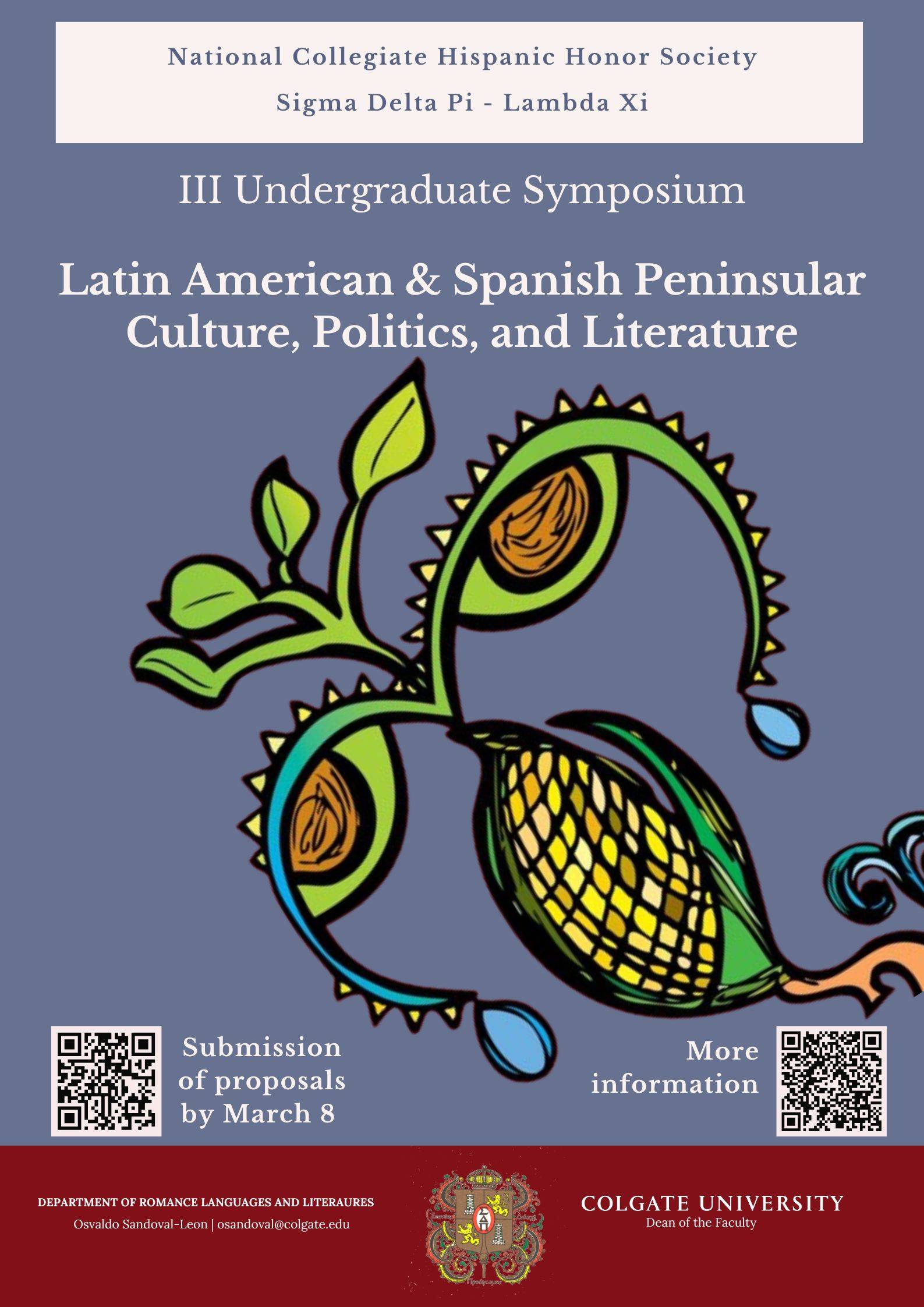 Poster for  III Undergraduate Symposium on Latin American and Spanish Peninsular Culture, Politics, and Literature