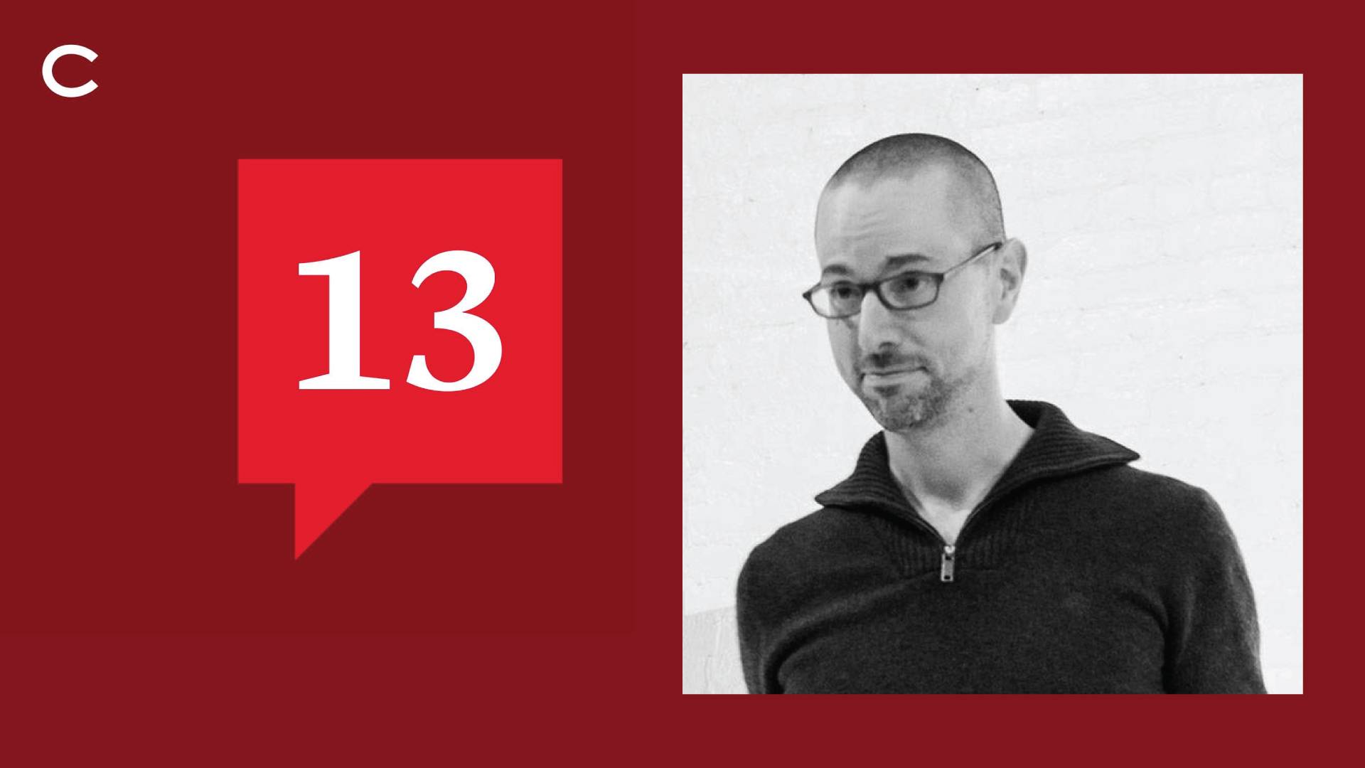 13 Podcast logo in red on maroon along with Dan Bouk headshot in gray